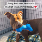 Every dog blanket purchased provides a pet blanket to an animal rescue